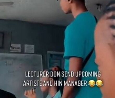 Lecturer Sent An Up-Coming Artiste And His Manager Out Of His Class (Video)
