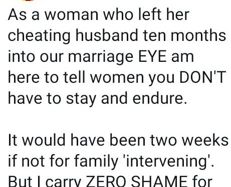You Don’t Have To Stay And Endure – Nigerian Lady Who Left Her Cheating Husband 10 months Into Their Marriage Advises Women