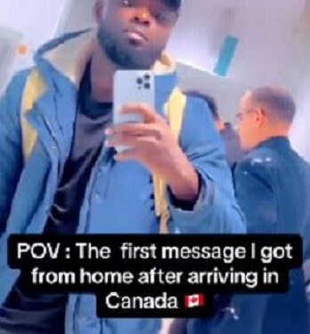 The Girl You Impregnated Is Here – Nigerian Man Shares Message He Received From Home After Arriving Canada (Video)