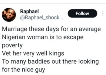 Marriage These Days For An Average Nigerian Woman Is To Escape Poverty – Man Writes