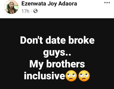 “Don’t Date Broke Guys. My Brothers Inclusive” – Nigerian Woman