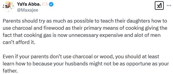 Teach Your Daughters How To Use Charcoal And Firewood Because Their Husbands Might Not Afford Cooking Gas – Nigerian Man Advises Parents